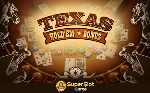 เกมใหม่ Texas Holdem Bonus